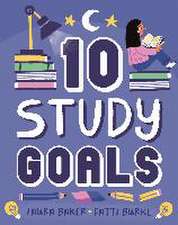 Ten: Study Goals