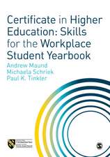 Certificate in Higher Education: Skills for the Workplace Student Yearbook