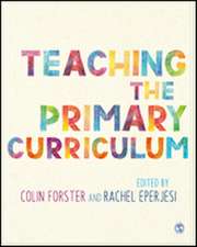 Teaching the Primary Curriculum