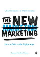 The New Marketing: How to Win in the Digital Age