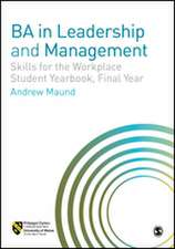 BA in Leadership and Management: Skills for the Workplace Student Yearbook, Final Year