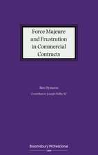 Force Majeure and Frustration in Commercial Contracts