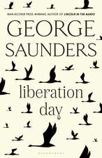 Liberation Day: From ‘the world’s best short story writer’ (The Telegraph) and winner of the Man Booker Prize