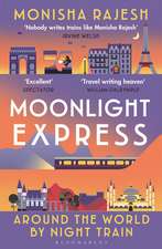 Moonlight Express: Around the World By Night Train