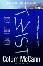 Twist: The Irish Times top 5 bestseller from the winner of the National Book Award