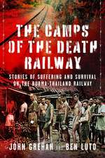 The Camps of the Death Railway