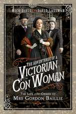 Lassman, D: Adventures of a Victorian Con Woman