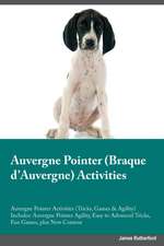 Auvergne Pointer Braque d'Auvergne Activities Auvergne Pointer Activities (Tricks, Games & Agility) Includes