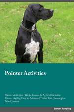 Pointer Activities Pointer Activities (Tricks, Games & Agility) Includes