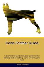 Canis Panther Guide Canis Panther Guide Includes