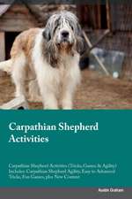 Carpathian Shepherd Activities Carpathian Shepherd Activities (Tricks, Games & Agility) Includes