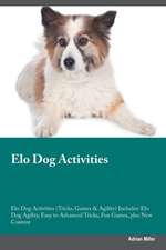 Elo Dog Activities Elo Dog Activities (Tricks, Games & Agility) Includes