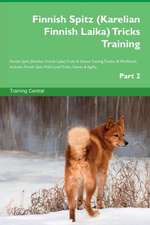 Finnish Spitz (Karelian Finnish Laika) Tricks Training Finnish Spitz (Karelian Finnish Laika) Tricks & Games Training Tracker & Workbook. Includes