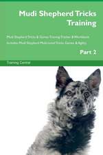 Mudi Shepherd Tricks Training Mudi Shepherd Tricks & Games Training Tracker & Workbook. Includes