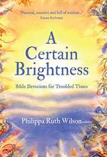 Wilson, P: Certain Brightness