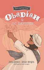 Obadiah and the Edomites: The Minor Prophets