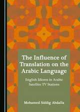 Influence of Translation on the Arabic Language