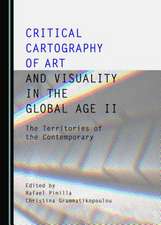 Critical Cartography of Art and Visuality in the Global Age II