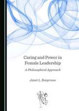 Caring and Power in Female Leadership