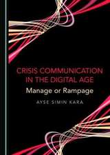 Crisis Communication in the Digital Age