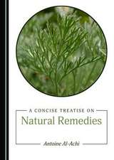 Concise Treatise on Natural Remedies