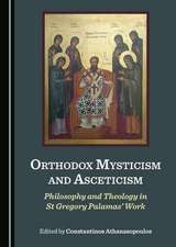 Orthodox Mysticism and Asceticism