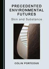 PRECEDENTED ENVIRONMENTAL FUTURES SKIN &