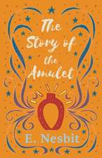 The Story of the Amulet