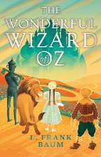 The Wonderful Wizard of Oz