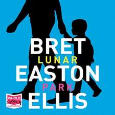 Easton Ellis, B: Lunar Park