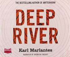 Marlantes, K: Deep River