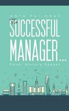 The Successful Manager...