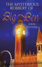 The Mysterious Robbery of Big Ben