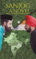 Sanjog A Novel