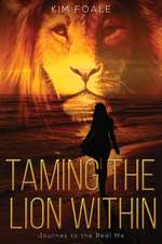 Taming the Lion Within