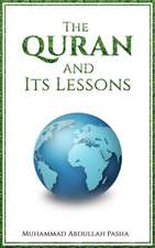 The Quran and Its Lessons