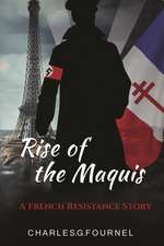 Rise of the Maquis