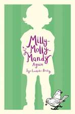 Lankester Brisley, J: Milly-Molly-Mandy Again