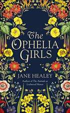 Healey, J: Ophelia Girls