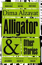 Alligator and Other Stories