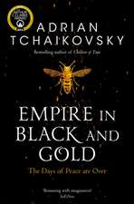 Tchaikovsky, A: Empire in Black and Gold