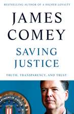 Saving Justice: Truth, Transparency and Trust