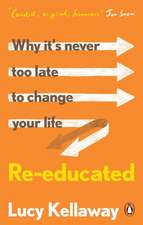Kellaway, L: Re-educated