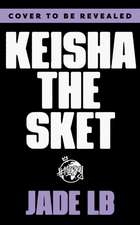 Keisha The Sket