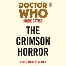 DR WHO THE CRIMSON HORROR D