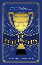 The Pothunters