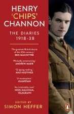 Henry 'Chips' Channon: The Diaries (Volume 1)