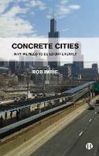 Concrete Cities – Why We Need to Build Differently