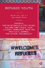 Refugee Youth – Migration, Justice and Urban Space