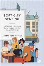 Soft City Sensing